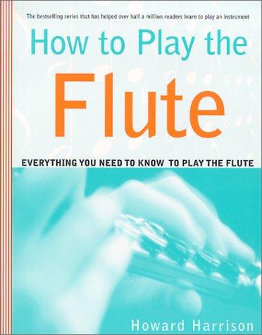 How To Play The Flute