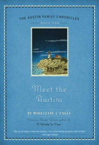 Meet The Austins (Austin Family Chronicles, Bk. 1)