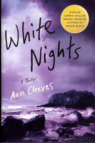 White Nights: A Thriller (Shetland Island Quartet)