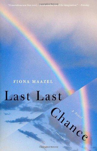 Last Last Chance: A Novel