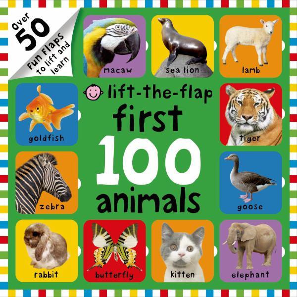 First 100 Animals (Lift-The-Flap)
