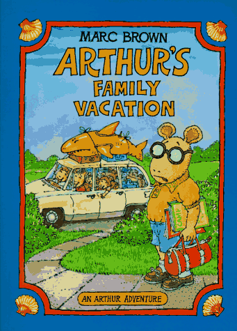 Arthur's Family Vacation (An Arthur Adventure)
