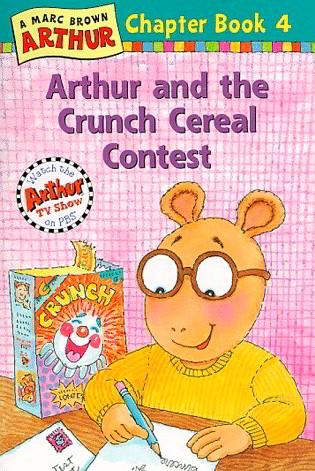Arthur and the Crunch Cereal Contest (Arthur Chapter Book, Bk. 4)