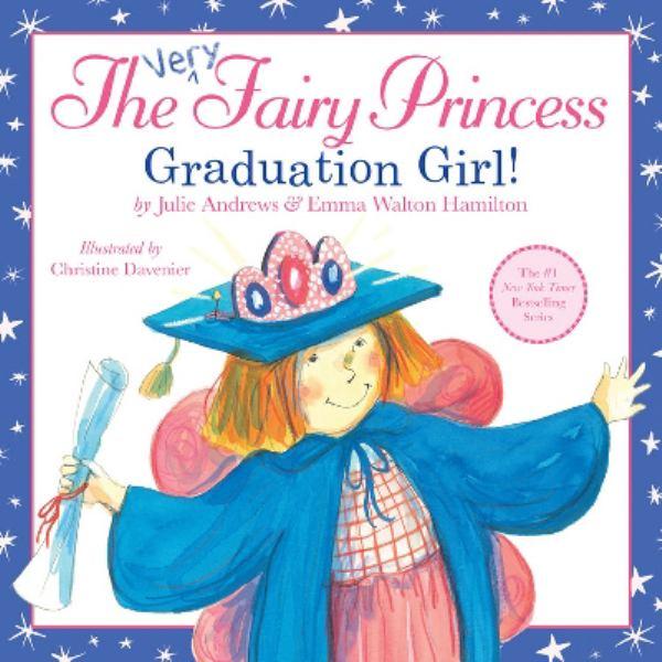 Graduation Girl! The Very Fairy Princess