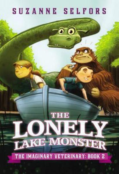 The Lonely Lake Monster (The Imaginary Veterinary, Bk. 2)