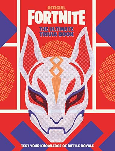 Official Fortnite: The Ultimate Trivia Book