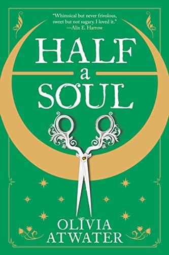 Half a Soul (Regency Faerie Tales, Bk. 1)