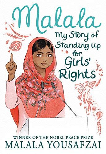 Malala:  My Story of Standing Up for Girls' Rights