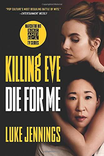 Die for Me (Killing Eve, Bk. 3)