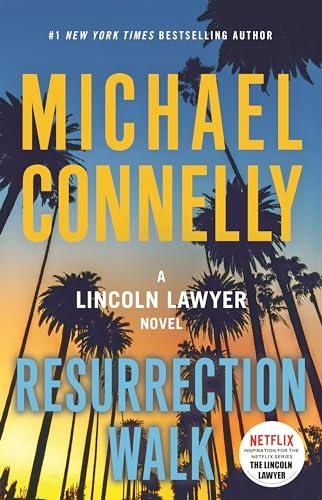 Resurrection Walk (Lincoln Lawyer, Bk. 7)