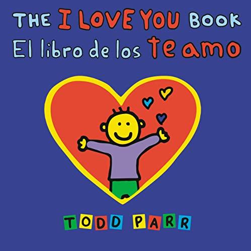 The I Love You Book/El Libro De Los Te Amo