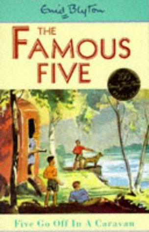 Five Go Off in a Caravan (The Famous Five, Bk. 5)