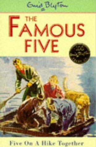 Five On  Hike Together (Famous Five, Bk. 10)