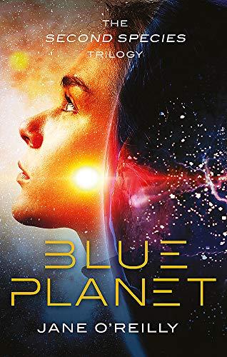 Blue Planet (The Second Species Trilogy, Bk. 3)