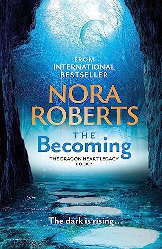 The Becoming (The Dragon Heart Legacy, Bk. 2)