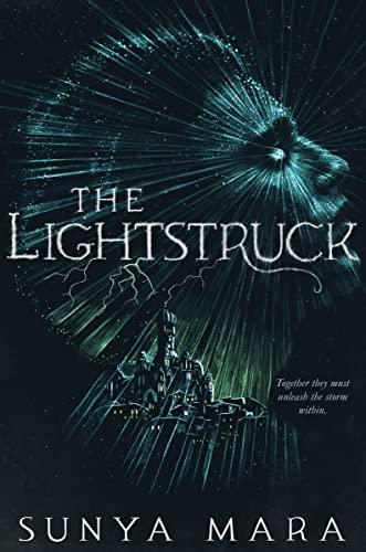 The Lightstruck (The Darkening Duology, Bk. 2)