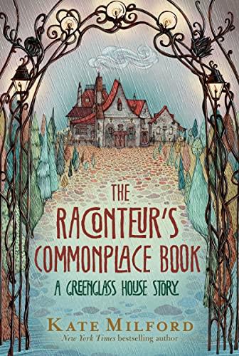 The Raconteur's Commonplace Book (Greenglass House Story)