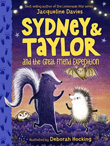 Sydney and Taylor and the Great Friend Expedition (Sydney & Taylor)