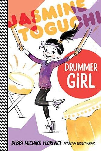 Drummer Girl (Jasmine Toguchi, Bk. 3)