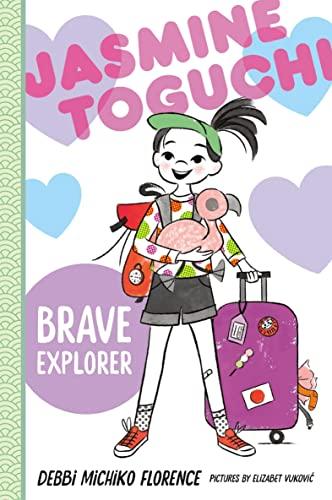 Brave Explorer (Jasmine Toguchi, Bk. 5)