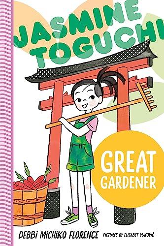 Great Gardener (Jasmie Toguchi, Bk. 8)