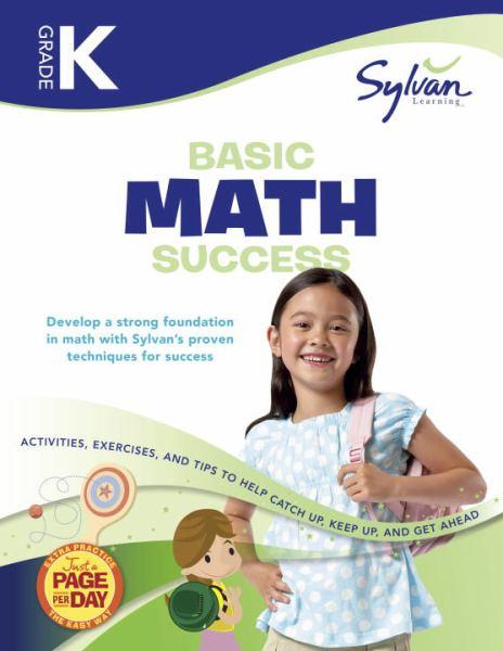 Kindergarten Basic Math Success (Sylvan Workbooks)