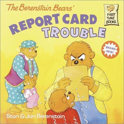 Report Card Trouble (The Berenstain Bears)