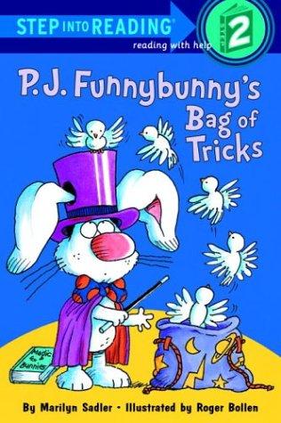 P.J. Funnybunny's Bag of Tricks (Step into Reading, Stage 2)