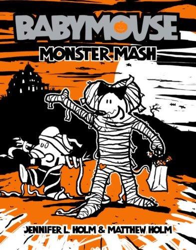Monster Mash (Babymouse, Bk. 9)