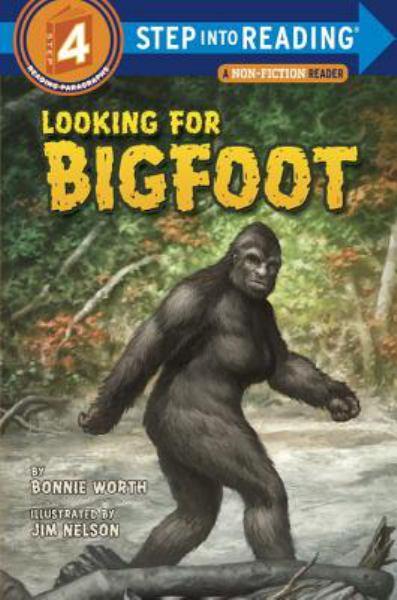 Looking for Bigfoot (Step Into Reading, Step 4)