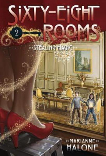 Stealing Magic (Sixty-Eight Rooms, Bk. 2)
