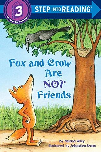 Fox and Crow Are Not Friends (Step Into Reading, Level 3)