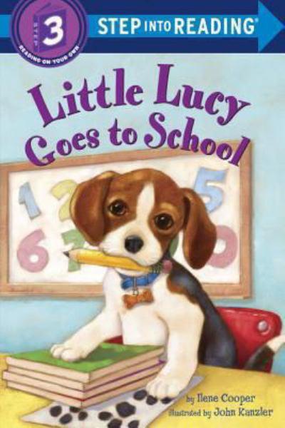 Little Lucy Goes to School (Step Into Reading, Step 3)