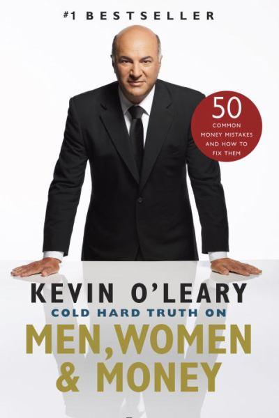 Cold Hard Truth on Men, Women & Money: 50 Common Mioney Mistakes and How to Fix Them