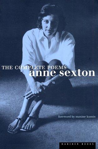 Anne Sexton: The Complete Poems