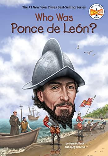 Who Was Ponce de Leon? (WhoHQ)