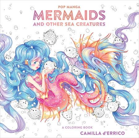 Mermaids and Other Sea Creatures (Pop Manga Coloring Book)