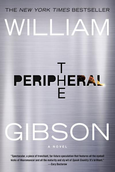 The Peripheral (The Jackpot Trilogy, Bk. 1)