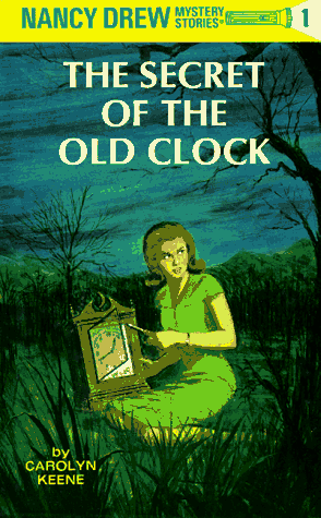The Secret of the Old Clock (Nancy Drew, Bk 1)