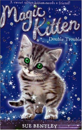 Double Trouble (Magic Kitten, Bk. 4)
