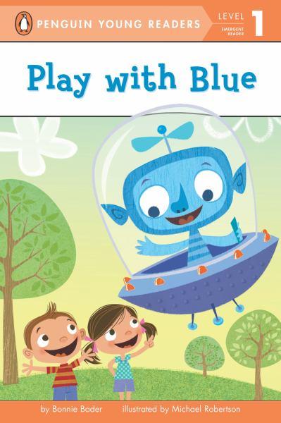Play with Blue (Penguin Young Readers, Level 1)