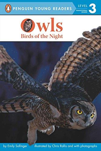 Owls: Birds of the Night (Penguin Young Readers, Level 3)