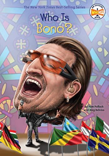 Who Is Bono? (WhoHQ)