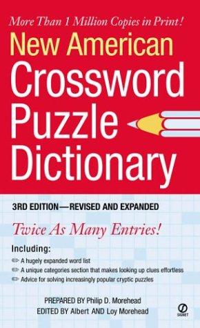 New American Crossword Puzzle Dictionary (3rd Edition. Revised and Expanded)