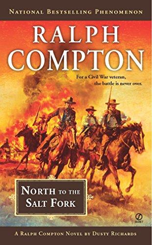 North to the Salt Fork (A Ralph Compton Novel)
