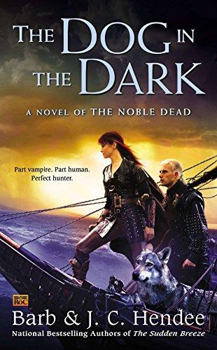 The Dog in the Dark (Noble Dead — Series 3, Bk. 2)