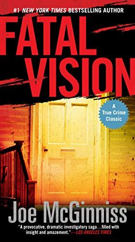 Fatal Vision: A True Crime Classic