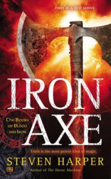 Iron Axe (Books of Blood and Iron, Bk. 1)