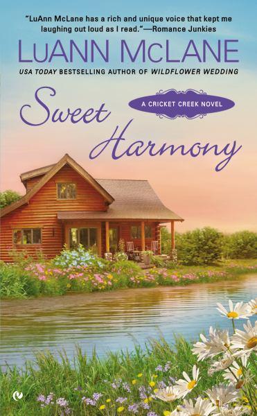 Sweet Harmony (A Cricket Creek Novel)