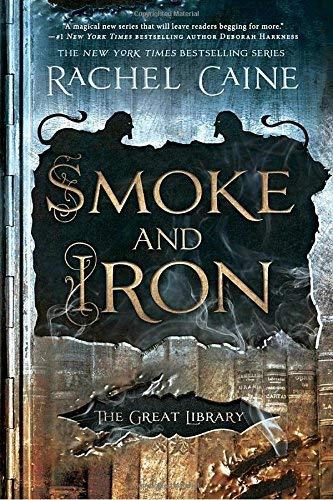 Smoke and Iron (The Great Library, Bk.4)